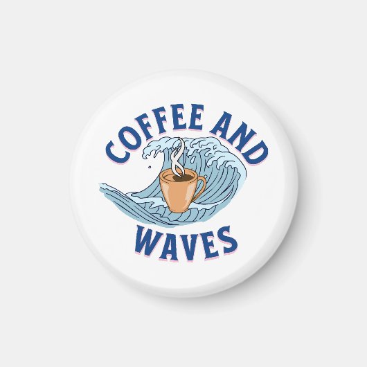 Kaffee und Wellen Magnet (Vorne)