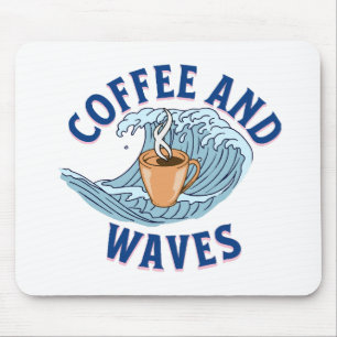 Kaffee und Wellen Mousepad