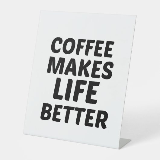 KAFFEE VERBESSERT DAS LEBEN SOCKELSCHILD (Vorderseite)