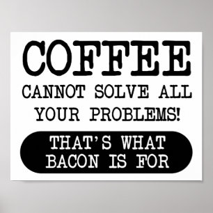 Kaffee Versus Bacon Lustiges Poster