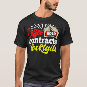 Kaffee Verträge Immobilienmakler Frauen Männer T-Shirt