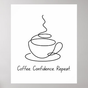 Kaffee, Vertrauen, Wiederholung - Motivierend Post Poster