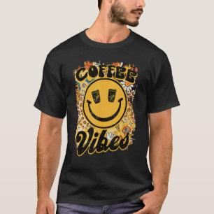 Kaffee Vibes Happy Smile Face Kaffee Day Coffee Ad T-Shirt