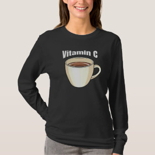 Kaffee Vitamin C Café Getränk Coffein Kaffee Dri T-Shirt