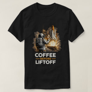 Kaffee vor dem Abheben T-Shirt