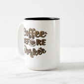 Kaffee vor der Arbeit lustig Zweifarbige Tasse (Vorderseite Links)