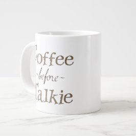 Kaffee vor Talkie Jumbo-Tasse