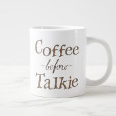 Kaffee vor Talkie Jumbo-Tasse (Rechts)