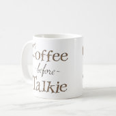 Kaffee vor Talkie Kaffeetasse (Vorderseite Links)