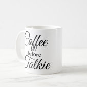 Kaffee vor Talkie Kaffeetasse (Vorderseite Links)