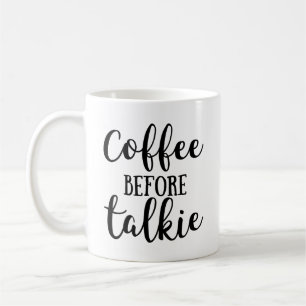 Kaffee vor Talkie Kaffeetasse