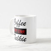 Kaffee vor Talkie-lustiger Tasse (Vorderseite Links)