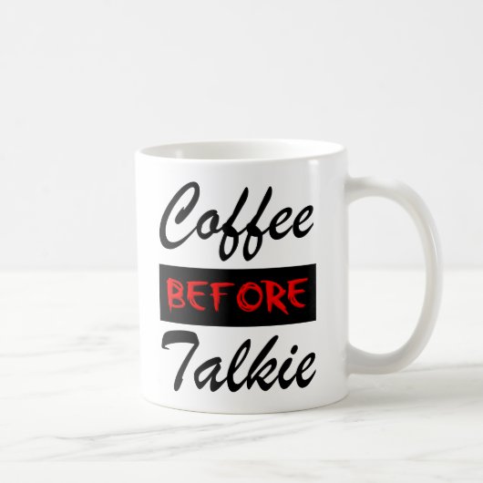 Kaffee vor Talkie-lustiger Tasse (Rechts)