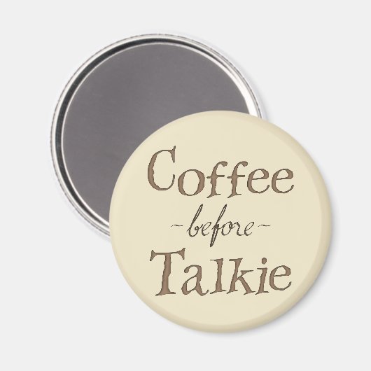Kaffee vor Talkie Magnet (Vorderseite/Rückseite)