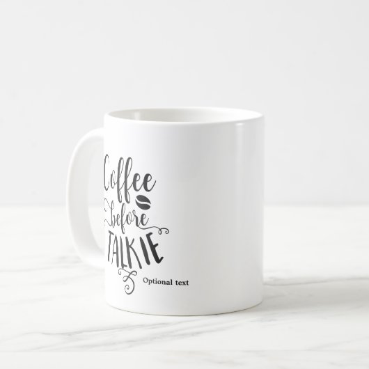 KAFFEE VOR TALKIE Personalisierte Custom Kaffeetasse (Vorderseite Links)