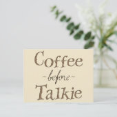 Kaffee vor Talkie Postkarte (Stehend Vorderseite)