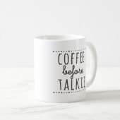 Kaffee vor Talkie-Tasse Kaffeetasse (VorderseiteRechts)