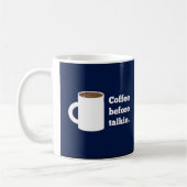 Kaffee vor Talkie-Tasse Kaffeetasse (Links)