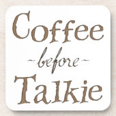 Kaffee vor Talkie Untersetzer (Vorderseite)