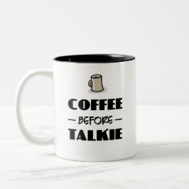 Kaffee vor Talkie Zweifarbige Tasse