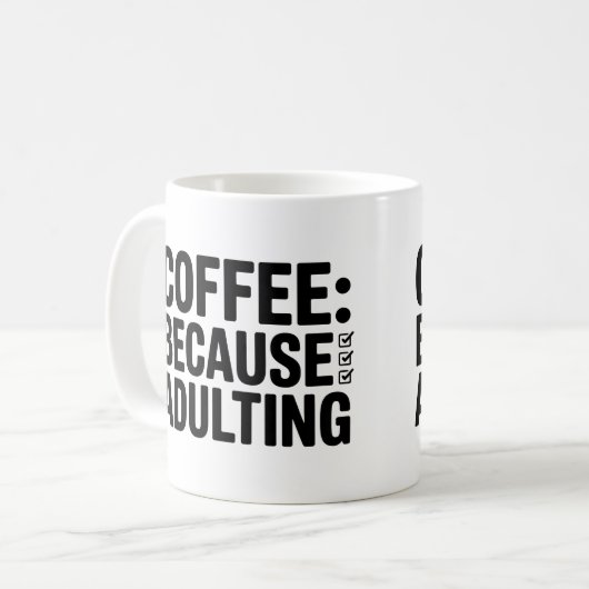Kaffee wegen erwachsener Tasse - Funny Coffee Cup (Vorderseite Links)