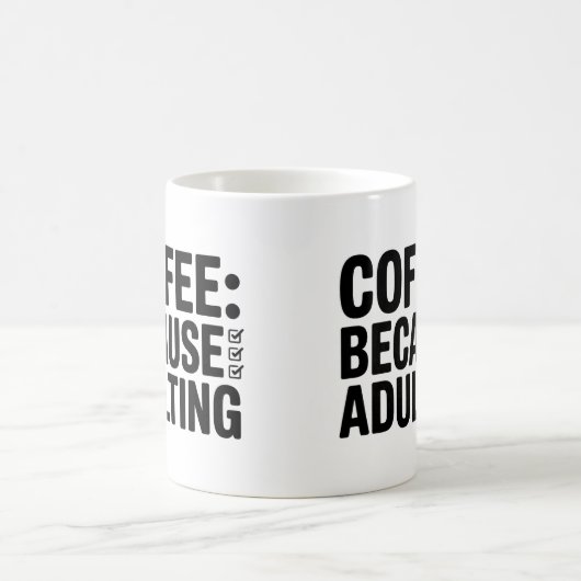 Kaffee wegen erwachsener Tasse - Funny Coffee Cup (Mittel)
