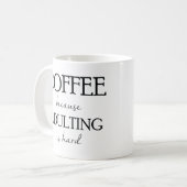Kaffee, weil Adulting harte Tasse ist (Vorderseite Links)