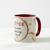 Kaffee, weil Ehebruch eine harte Tasse ist (VorderseiteRechts)