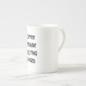 Kaffee: Weil Ehebruch eine harte Tasse ist (Vorderseite Rechts)