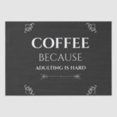 Kaffee, weil Ehebruch schwer ist Seidenpapier (Vorderseite)