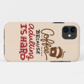 Kaffee, weil Erwachsenwerden schwer ist Case-Mate iPhone Hülle (Rückseite (Horizontal))