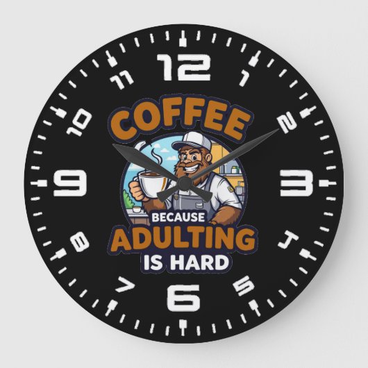 Kaffee, weil Erwachsenwerden schwer ist Große Wanduhr (Vorderseite)