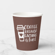 Kaffee, weil Lehren schwer ist