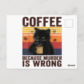 Kaffee, weil Mord Unrecht ist essenzielle Katzen-L Postkarte (Rückseite)