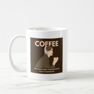 Kaffee: Weil Wut Management zu teuer ist. Kaffeetasse