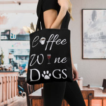 Kaffee Wein Hunde Tote Tasche