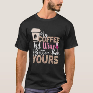 Kaffee Weinangebot Barista Cool Kaffee Wein 23 T-Shirt