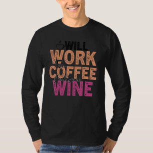Kaffee Weinangebot Barista Cool Kaffee Wein 56 T-Shirt