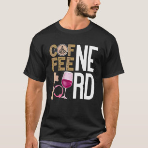 Kaffee Weinangebot Barista Cooler Kaffee Wein 9 T-Shirt