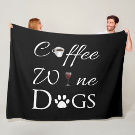 Kaffee Weine Hunde Fleece Blanket