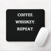 Kaffee Whiskey Wiederholung Mousepad (Mit Mouse)