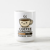 Kaffee wird geladen, bitte warten - Lustiger Morge Kaffeetasse (Mittel)