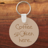 Kaffee wird hier gesprochen schlüsselanhänger (Rückseite)