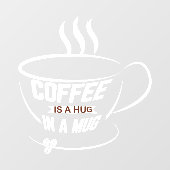 Kaffee wird in einem Café-Geschäft mit Tasse umarm Fensteraufkleber (Blatt)