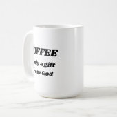 KAFFEE wirklich ein Geschenk von der Gott-Tasse Kaffeetasse (Vorderseite Links)