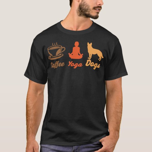 Kaffee, Yoga, Hunde Design Art T-Shirt (Vorderseite)