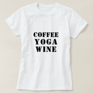 Kaffee Yoga Shirt - Sprichwort T-Shirt