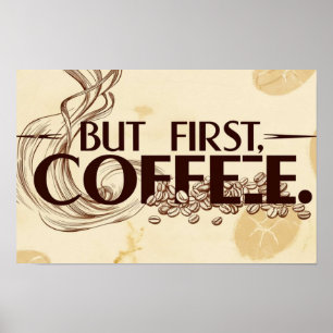Kaffee-Zitat-Poster-Dampf-Wirbel Poster
