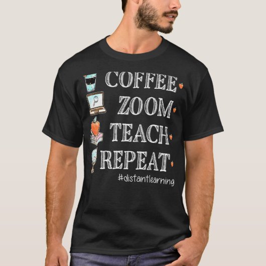 Kaffee Zoom Wiederholung der Entfernung virtueller T-Shirt (Vorderseite)