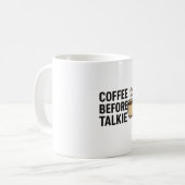Kaffee zuerst, alles später kaffeetasse (Vorderseite Links)